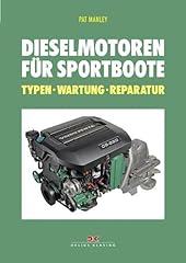 Dieselmotoren sportboote typen gebraucht kaufen  Wird an jeden Ort in Deutschland