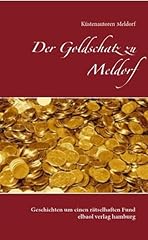 Goldschatz meldorf geschichten gebraucht kaufen  Wird an jeden Ort in Deutschland