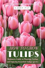 How grow tulips d'occasion  Livré partout en France