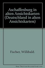 Aschaffenburg alten ansichtska gebraucht kaufen  Wird an jeden Ort in Deutschland