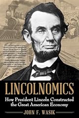 Lincolnomics how president gebraucht kaufen  Wird an jeden Ort in Deutschland