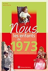 Enfants 1973 naissance d'occasion  Livré partout en Belgiqu