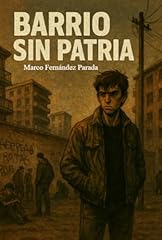Barrio sin patria usato  Spedito ovunque in Italia 
