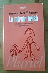 Miroir brisé enfant d'occasion  Livré partout en Belgiqu