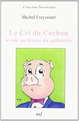 Cri cochon soir d'occasion  Livré partout en Belgiqu