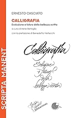 Calligrafia. evoluzione futuro usato  Spedito ovunque in Italia 