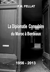 Diplomatie consulaire maroc d'occasion  Livré partout en France