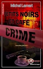 Petits noirs café d'occasion  Livré partout en Belgiqu