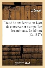 Traité taxidermie art d'occasion  Livré partout en France