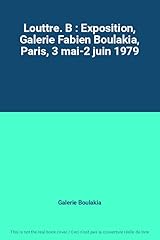 Louttre. exposition galerie d'occasion  Livré partout en France