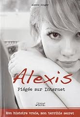 Journal alexis piégée d'occasion  Livré partout en France