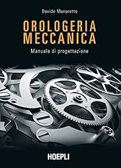 Orologeria meccanica. manuale usato  Spedito ovunque in Italia 