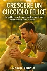 Crescere cucciolo felice usato  Spedito ovunque in Italia 