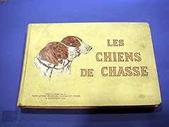 Chiens chasse monographies d'occasion  Livré partout en France