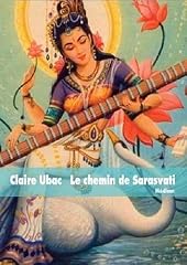 Chemin sarasvati d'occasion  Livré partout en Belgiqu