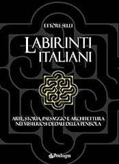 Labirinti italiani. arte usato  Spedito ovunque in Italia 