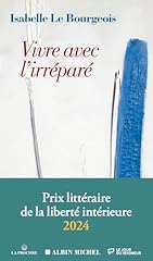 Vivre irréparé liberté d'occasion  Livré partout en France