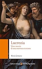 Lucrezia. vita morte usato  Spedito ovunque in Italia 