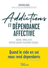 Addictions dépendance affecti d'occasion  Livré partout en France