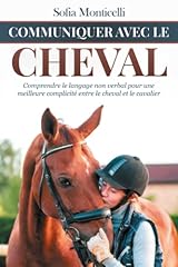 Communiquer cheval comprendre d'occasion  Livré partout en France