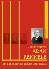 Adam remmele leben gebraucht kaufen  Wird an jeden Ort in Deutschland