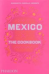 Mexico the cookbook d'occasion  Livré partout en Belgiqu