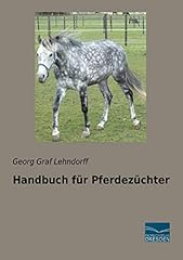 Handbuch pferdezüchter gebraucht kaufen  Wird an jeden Ort in Deutschland