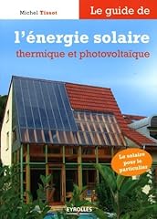 Guide énergie solaire d'occasion  Livré partout en Belgiqu