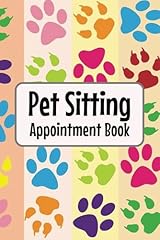 Pet sitting appointment for sale  Delivered anywhere in USA 