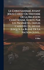 Christianisme avant jésus for sale  Delivered anywhere in USA 