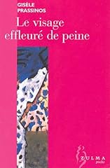 Visage effleuré peine d'occasion  Livré partout en France