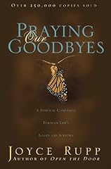 Praying goodbyes for sale  Delivered anywhere in USA 