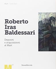 Roberto iras baldessari. usato  Spedito ovunque in Italia 