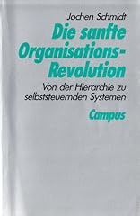 Sanfte rganisations revolution gebraucht kaufen  Wird an jeden Ort in Deutschland