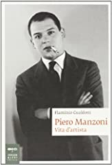 Piero manzoni. vita usato  Spedito ovunque in Italia 