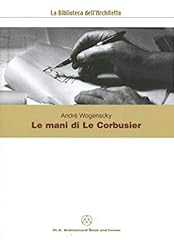 Mani le corbusier usato  Spedito ovunque in Italia 