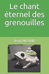 Chant éternel grenouilles d'occasion  Livré partout en France
