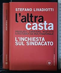 Altra casta. inchiesta usato  Spedito ovunque in Italia 