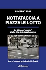 Nottataccia piazzale lotto. usato  Spedito ovunque in Italia 