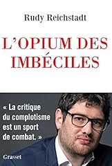 Opium imbéciles complotiste d'occasion  Livré partout en Belgiqu