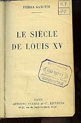 Siècle louis xv. d'occasion  Livré partout en France