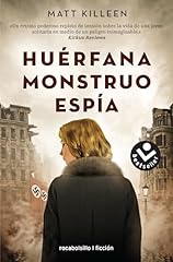 Huerfana. monstruo. espia. d'occasion  Livré partout en France