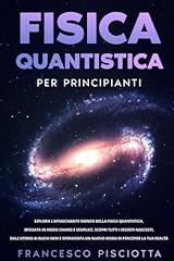Fisica quantistica per usato  Spedito ovunque in Italia 