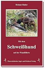Dem schweißhund wundfährte gebraucht kaufen  Wird an jeden Ort in Deutschland