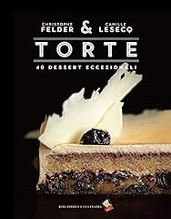 Torte. dessert eccezionali. usato  Spedito ovunque in Italia 