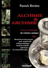 Alchimie archimie art d'occasion  Livré partout en France
