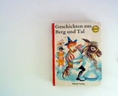 Geschichten berg tal gebraucht kaufen  Wird an jeden Ort in Deutschland