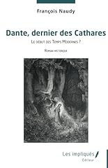 Dante dernier cathares d'occasion  Livré partout en France