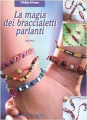 Magia dei braccialetti d'occasion  Livré partout en France