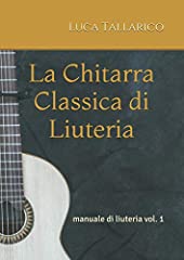 Chitarra classica liuteria usato  Spedito ovunque in Italia 